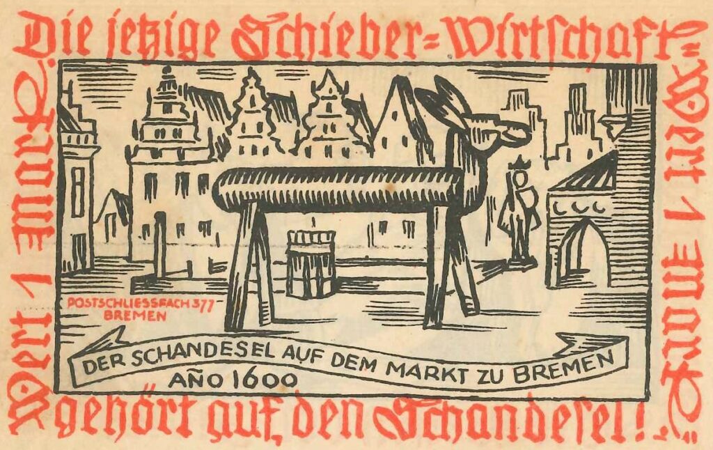 Notgeld mit einem Schandesel, dem Roland und dem Rathaus: Die umlaufende Schrift lautet: Die jetzige Schieber-Wirtschaft gehört auf den Schandesel. Die Vorderseite zeigt fünf Männer mit Hakennasen, einem Stereotyp für Juden. Darunter steht: Die Weisen von Zion. Die Finanzmisere sollte den Juden zugeschrieben werden.